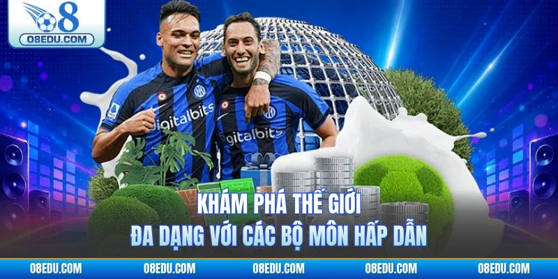 Khám phá thế giới đa dạng với các bộ môn hấp dẫn 
